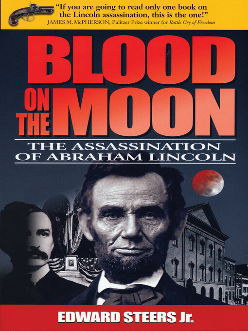 Title details for Blood on the Moon by Edward Steers Jr. - Available